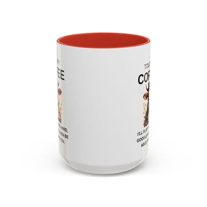 Touch My Coffee I'll Slap You So Hard - Funny Cow Coffee Mug