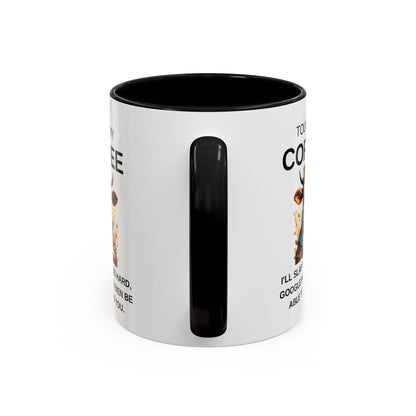 Touch My Coffee I'll Slap You So Hard - Funny Cow Coffee Mug