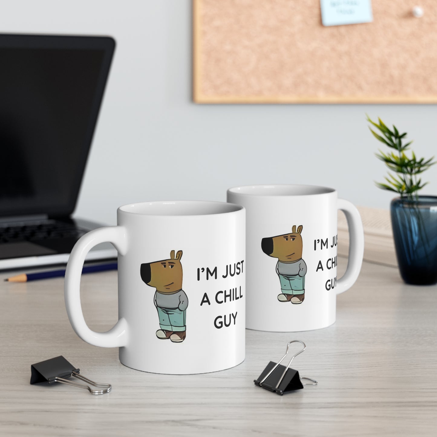 Chill Guy Mug 11oz For Meme Lovers